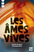 Les âmes vives