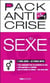 Pack anti-crise du sexe