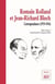 Romain Rolland et jean-richard bloch - correspondance (1919-1944)