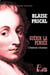 Guérir la pensée : Blaise Pascal - pensées choisies