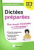Les petits devoirs : dictées préparées : CE2