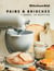 KitchenAid : pains & brioches - 1 robot, 70 recettes