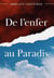 De l'enfer au paradis