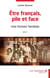 Être français pile et face : une histoire familiale