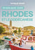 Rhodes et le Dodécanèse en quelques jours (2e édition)