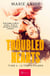 Troubled hearts Tome 4 : le temps d'aimer