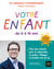 Votre enfant de 0 à 16 ans