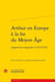 Arthur en Europe à la fin du Moyen Age - approches comparées (1270-1530)