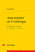 Aux origines de l'esthétique : le goût de la laideur au seuil de la modernité