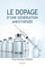 Le dopage d une generation anesthesiee