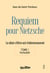 Requiem pour Nietzsche Le désir d'être est tridimensionnel Tome I Verticalité : Le désir d'être est tridimensionnel Tome I Verticalité