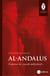Al-Andalus : l'imposture du mythe du "paradis multiculturel"