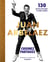 Juan Arbelaez, cuisinez, partagez - 130 recettes pétillantes et pleines d'amour