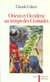 Orient et occident au temps des croisades