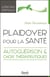 Plaidoyer pour la santé : autoguérison et choix thérapeutiques
