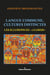 Langue commune, cultures distinctes - les illusions du "globish"