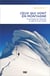 Ceux qui vont en montagne - psychologie de l'alpiniste et approche du risque