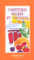Confitures, gelees et chutneys : 150 recettes et tous les secrets pour les reussir