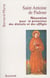 Saint Antoine de Padoue - neuvaine pour la protection des distraits et des affligés