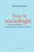 Pour la sociologie