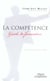 La competence - guide de formation - la quete de gaetan plagnac