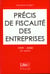 Precis de fiscalite des entreprises 1999-2000