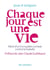 Chaque jour est une vie