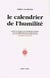 Le calendrier de l'humilité