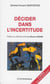Décider dans l'incertitude (2e édition)