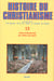 Histoire du christianisme Tome 13 - crises et renouveau (de 1958 à nos jours)