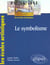 Symbolisme (le)