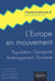 L'Europe en mouvement - Population - transports - aménagement - tourisme