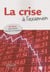 La crise à l'examen - séquence 1