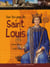 Sur les pas de Saint Louis