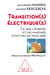 Transitions électriques - ce que l'Europe et les marchés n'ont pas su vous dire