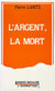 L'argent, la mort
