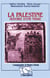 La Palestine - Histoire d'une terre