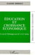 Éducation et croissance économique - le cas de l'allemagne aux xix et xx siècles