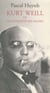 Kurt Weill ou la conquête des masses