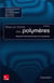Mise en forme des polymères - approche thermomécanique de la plasturgie (4e édition)