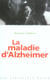 La maladie d'alzheimer