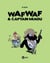 Wafwaf & Captain Miaou t.2 - héros dans l'herbe