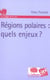 Quels enjeux pour les pôles ?