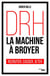 DRH - la machine à broyer