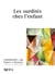 Contraste n.58 : les surdités chez l'enfant