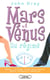 Mars et Vénus au régime - l'alchimie idéale pour vivre en bonne santé, amoureux et heureux