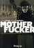 Motherfucker - intégrale
