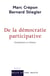 De la démocratie participative - fondements et limites
