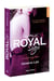 Royal saga Tome 5 : convoite-moi