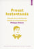 Proust, instantanés : extraits de la recherche choisis et commentés par Philippe Delerm